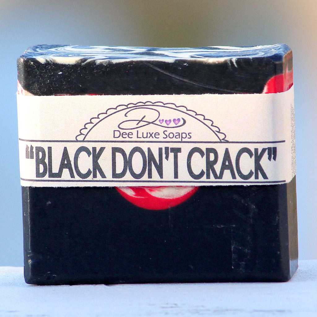“BLACK DON’T CRACK” for Men
