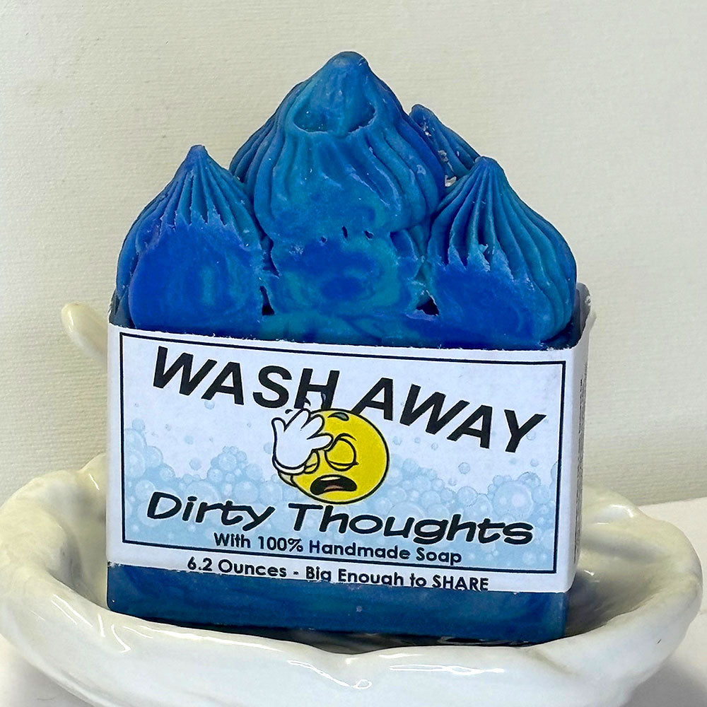 “Wash Away Dirty Thoughts”