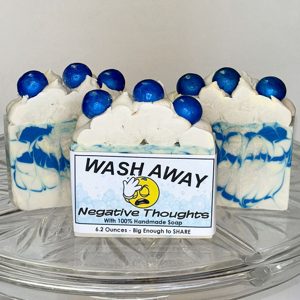 “Wash Away Negative Thoughts”